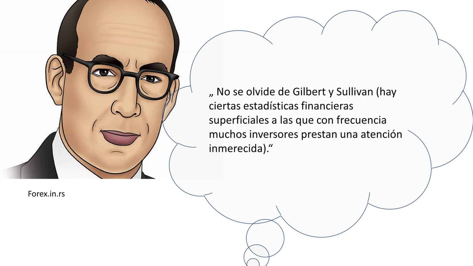 No se olvide de Gilbert y Sullivan Philip Fisher Quote