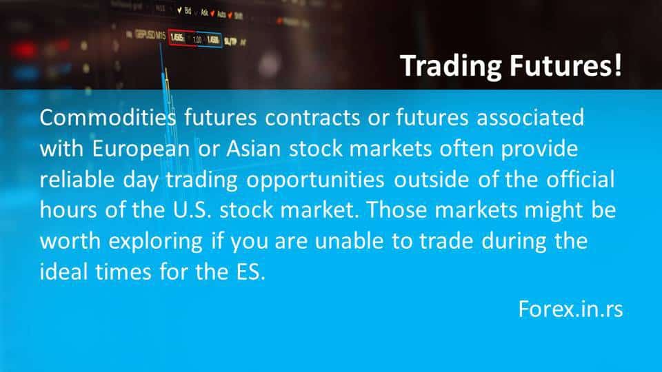 Facts about futures - Day Trading Futures