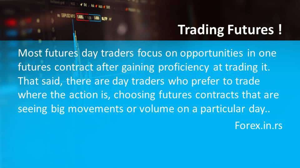 Facts about futures - Day Trading Futures