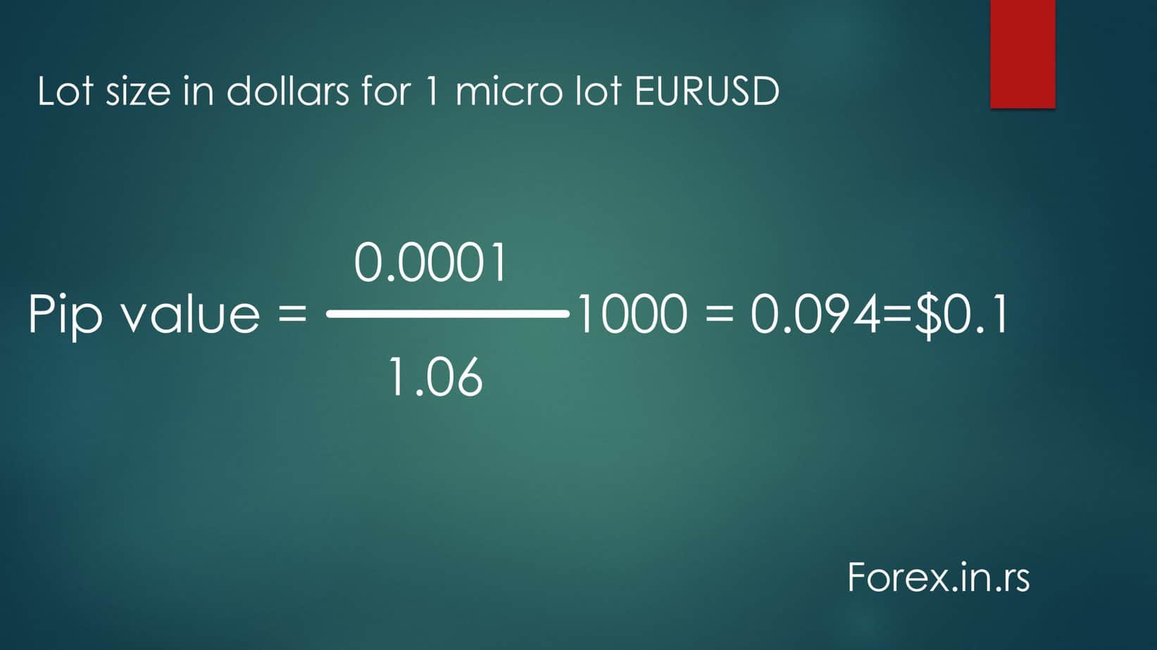 formula to calculate 1 micro lot in dollars for eurusd